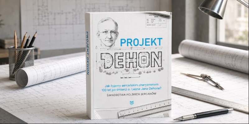 „Projekt Dehon” – świadectwa polskich sercanów
