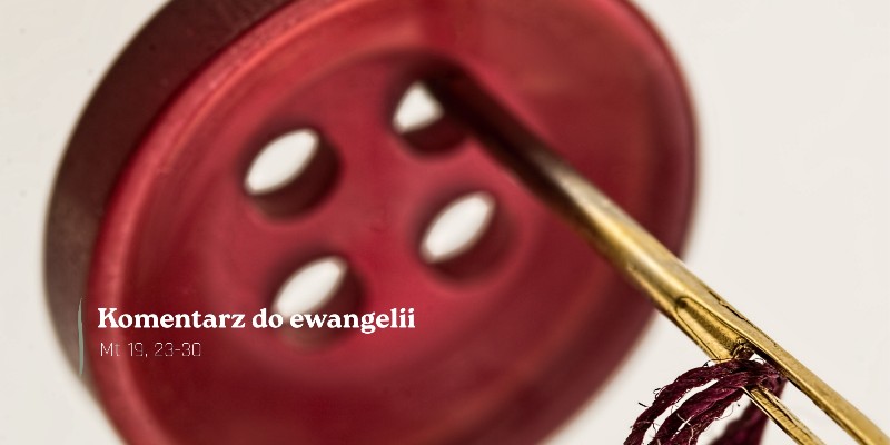Komentarz do Ewangelii - 18 sierpnia 2026