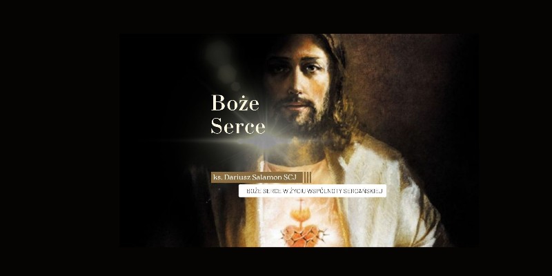 Boże Serce - ks. Dariusz Salamon SCJ | 2026