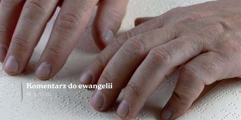 Komentarz do Ewangelii - 6 lipca 2026