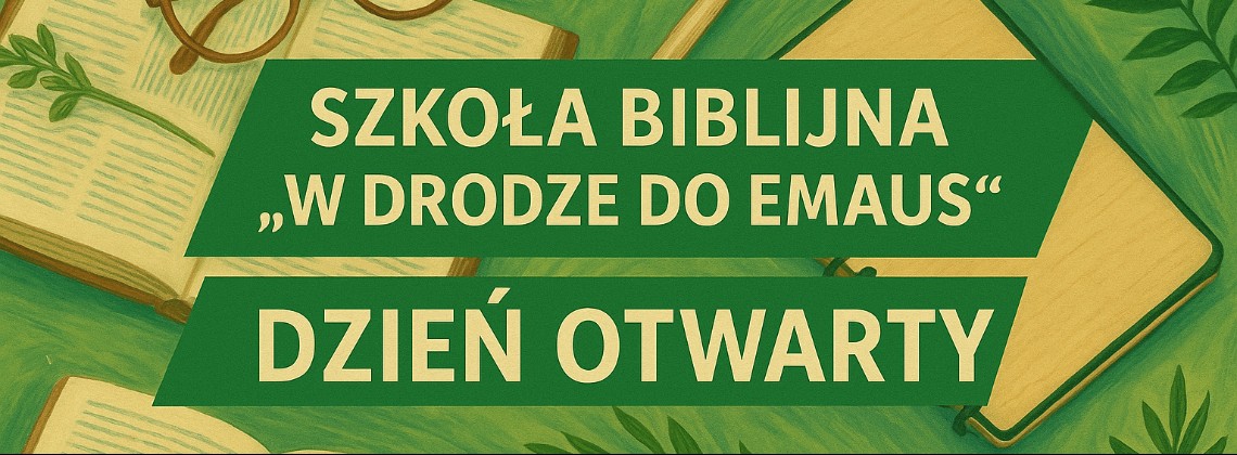 Dzień otwarty Szkoły Biblijnej