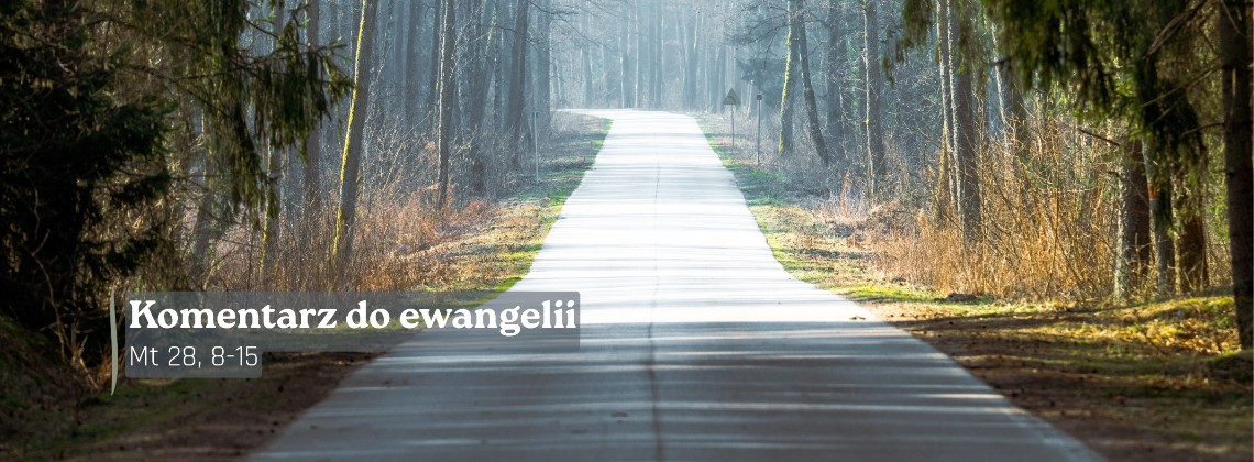 Komentarz do Ewangelii - 6 kwietnia 2026