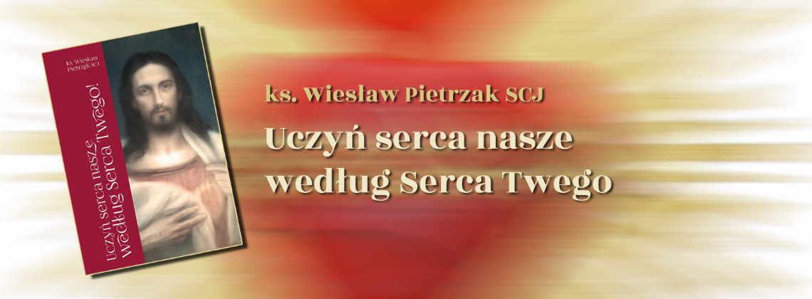 Nowa książka ks. Wiesława Pietrzaka SCJ